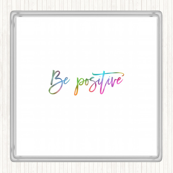 Be Positive Rainbow Quote Coaster