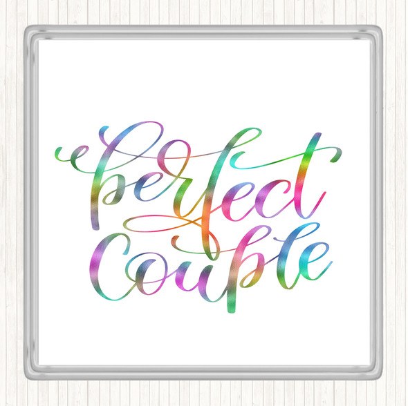 Perfect Couple Rainbow Quote Coaster