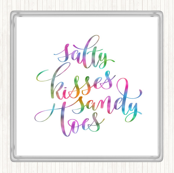 Salty Kisses Sandy Toes Rainbow Quote Coaster