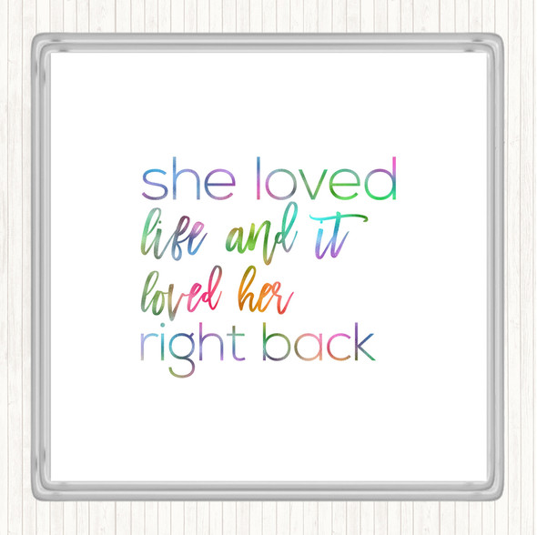 She Loved Life Rainbow Quote Coaster