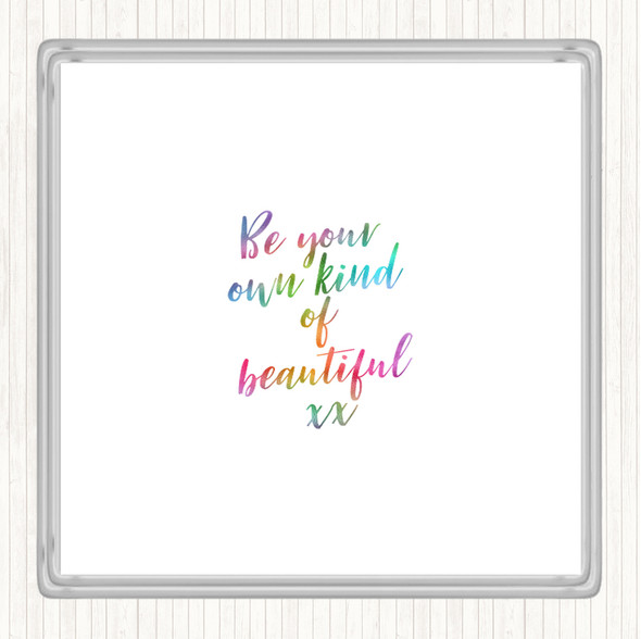 Be Your Own Kind Rainbow Quote Coaster