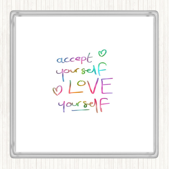 Accept Yourself Rainbow Quote Coaster