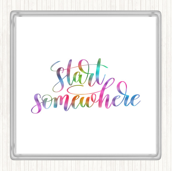 Start Somewhere Swirl Rainbow Quote Coaster