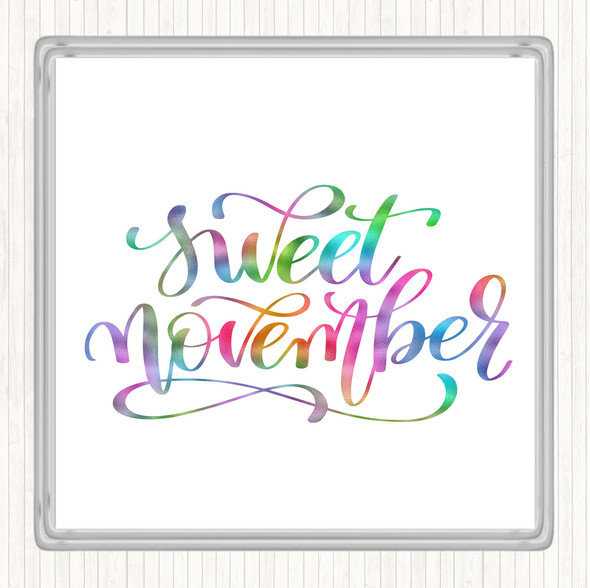 Sweet November Rainbow Quote Coaster
