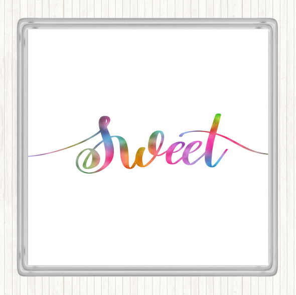 Sweet Rainbow Quote Coaster