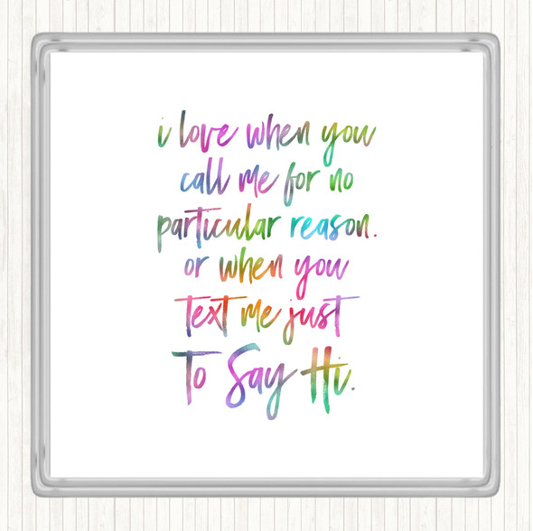 Text To Say Hi Rainbow Quote Coaster