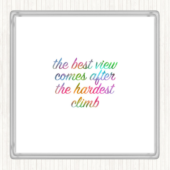 The Best View Rainbow Quote Coaster