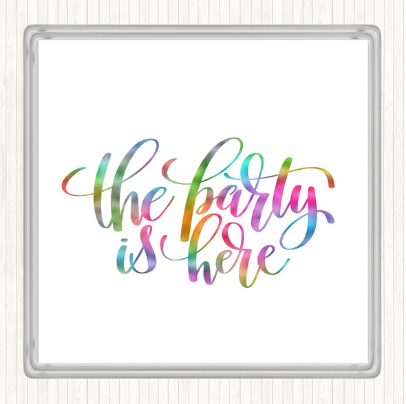 The Party Is Here Rainbow Quote Coaster