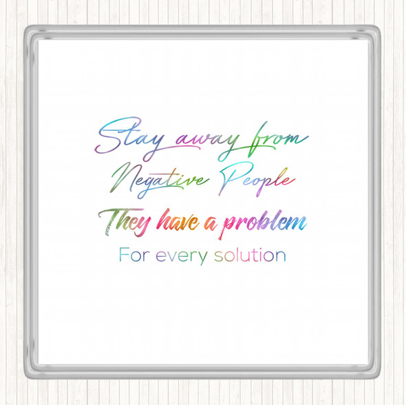 They Have A Problem Rainbow Quote Coaster