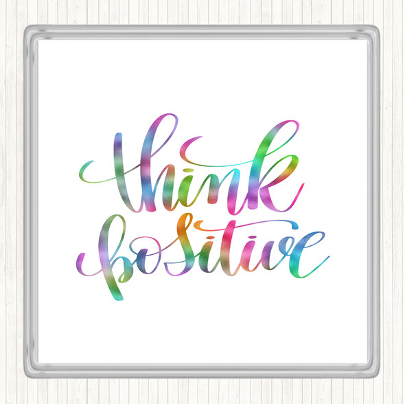 Think Positive Rainbow Quote Coaster