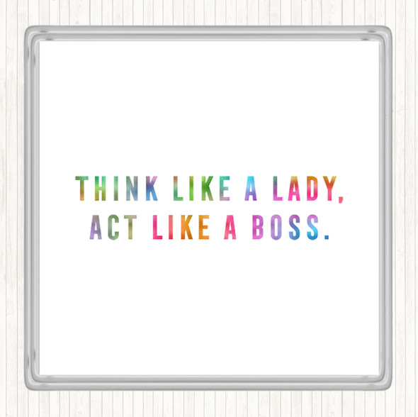 Act Like A Boss Rainbow Quote Coaster
