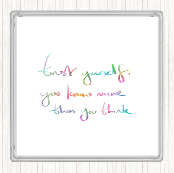 Trust Yourself Rainbow Quote Coaster