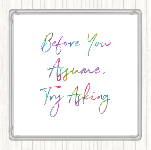 Try Asking Rainbow Quote Coaster