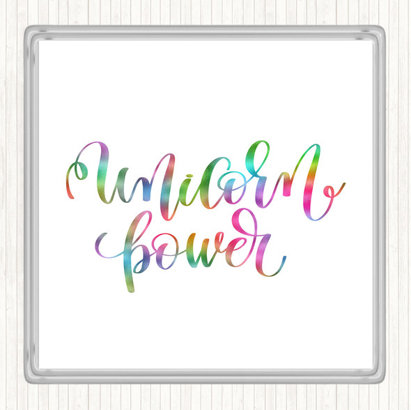 Unicorn Power Rainbow Quote Coaster