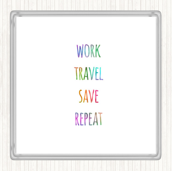 Work Travel Rainbow Quote Coaster