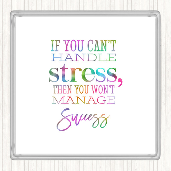 Cant Handle Stress Rainbow Quote Coaster