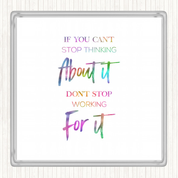 Cant Stop Thinking Rainbow Quote Coaster