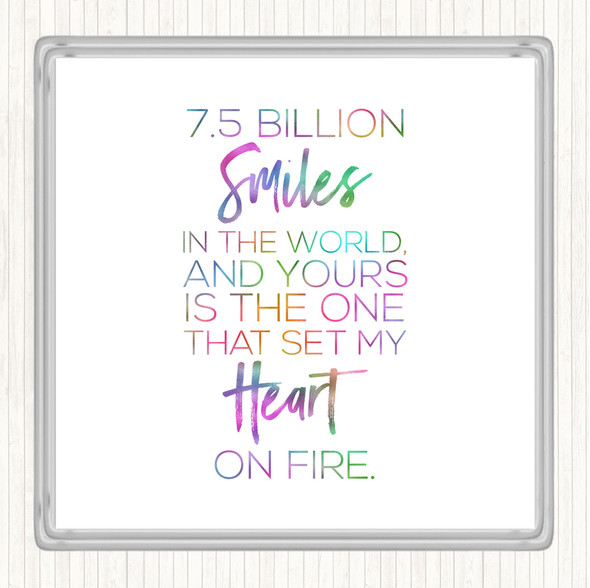 7.5 Billion Smiles Rainbow Quote Coaster