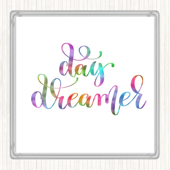 Day Dreamer Rainbow Quote Coaster