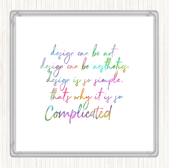Design Can Be Art Rainbow Quote Coaster