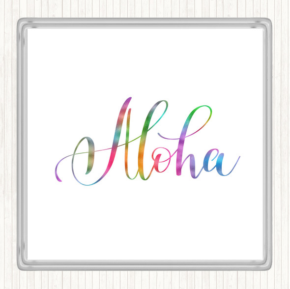 Aloha Rainbow Quote Coaster