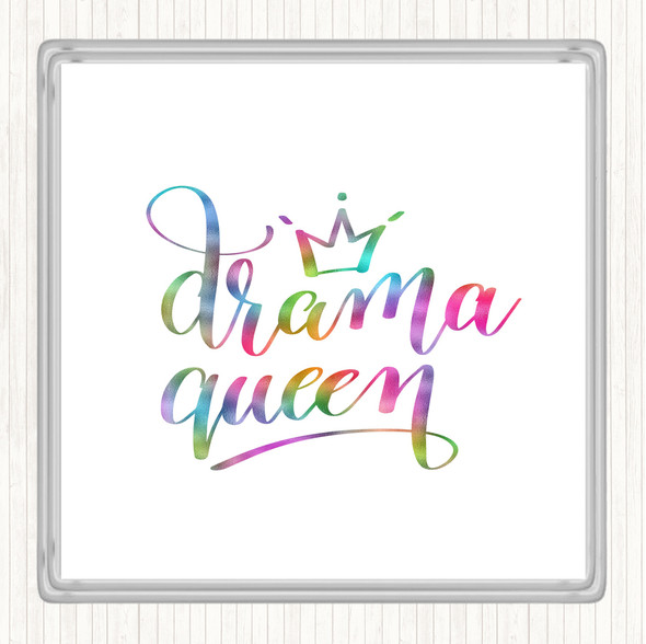 Drama Queen Rainbow Quote Coaster