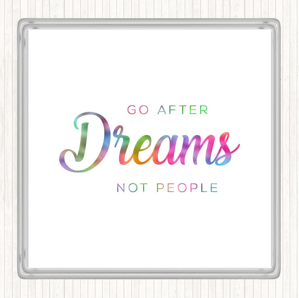 Dreams Not People Rainbow Quote Coaster