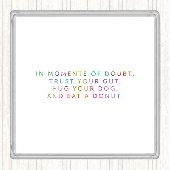 Eat A Donut Rainbow Quote Coaster