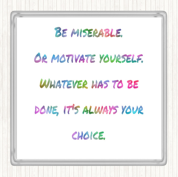 Always Your Choice Rainbow Quote Coaster
