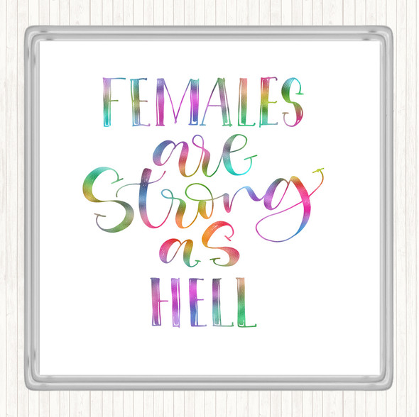 Female Strong As Hell Rainbow Quote Coaster