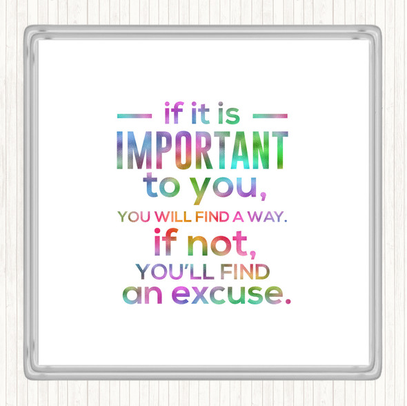 Find An Excuse Rainbow Quote Coaster