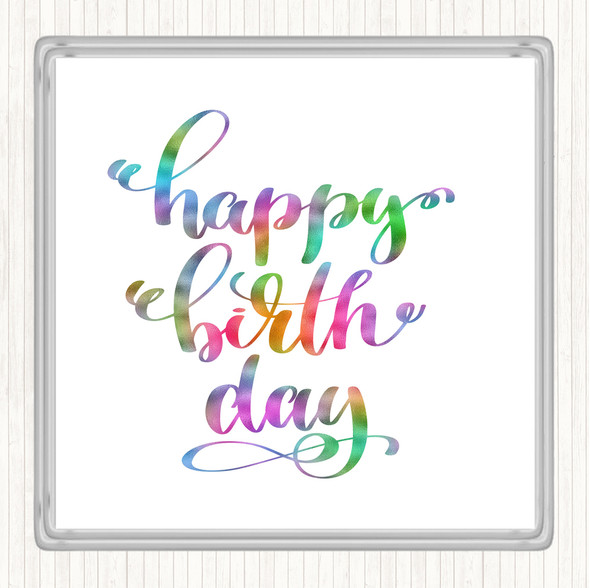 Happy Birth Day Rainbow Quote Coaster