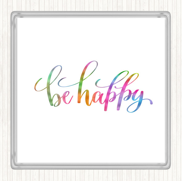 Happy Rainbow Quote Coaster