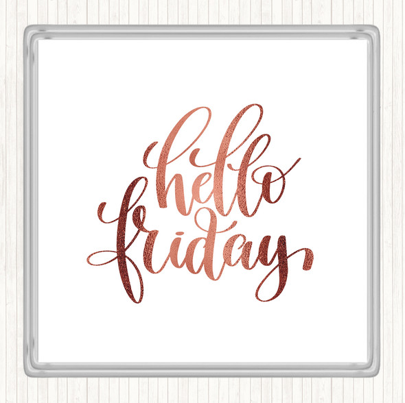 Rose Gold Hello Friday Swirl Quote Coaster