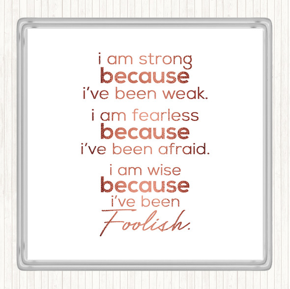 Rose Gold I Am Strong Quote Coaster