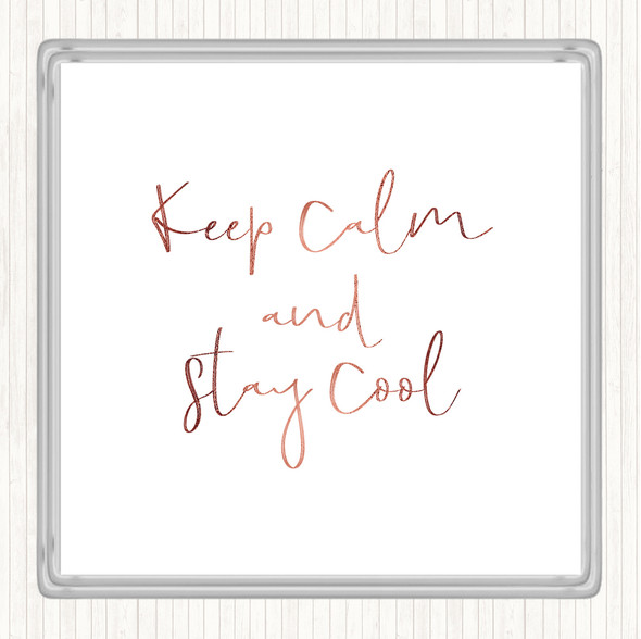 Rose Gold Keep Calm Quote Coaster