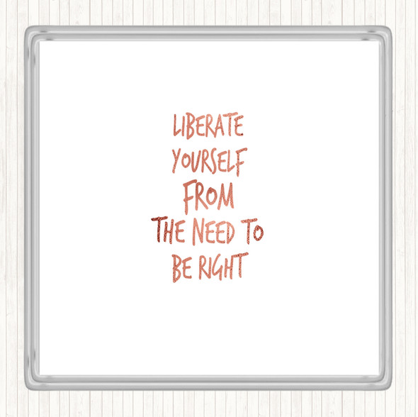 Rose Gold Liberate Yourself Quote Coaster