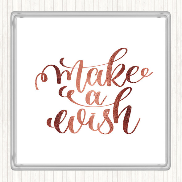 Rose Gold Make A Wish Quote Coaster