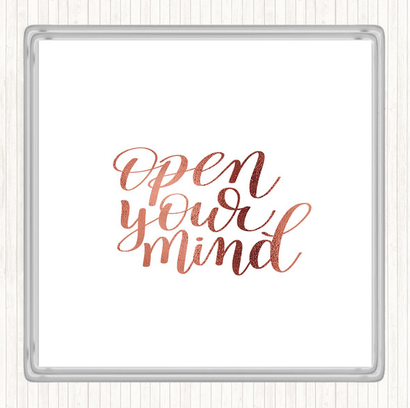 Rose Gold Open Mind Quote Coaster