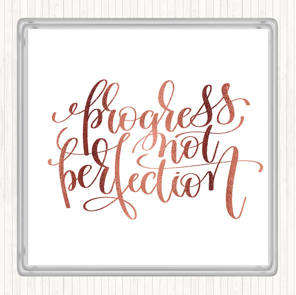 Rose Gold Progress Not Perfection Quote Coaster