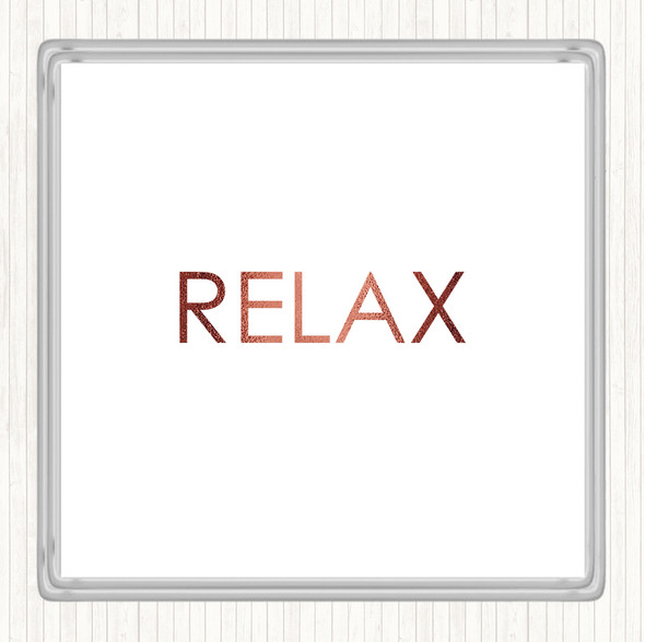 Rose Gold Relax Quote Coaster