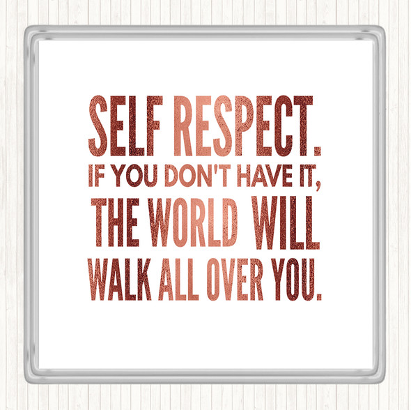 Rose Gold Self Respect Quote Coaster