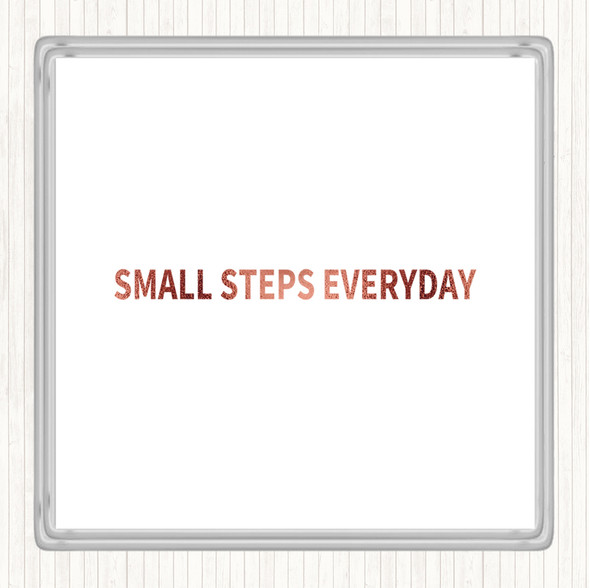 Rose Gold Small Steps Everyday Quote Coaster