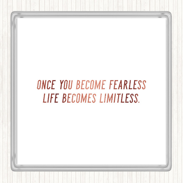 Rose Gold Become Fearless Quote Coaster