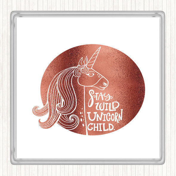 Rose Gold Stay Wild Unicorn Quote Coaster