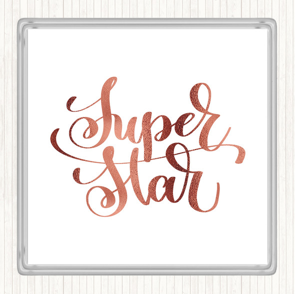 Rose Gold Superstar Quote Coaster