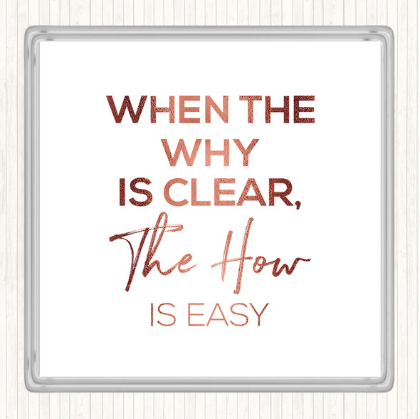 Rose Gold The How Is Easy Quote Coaster