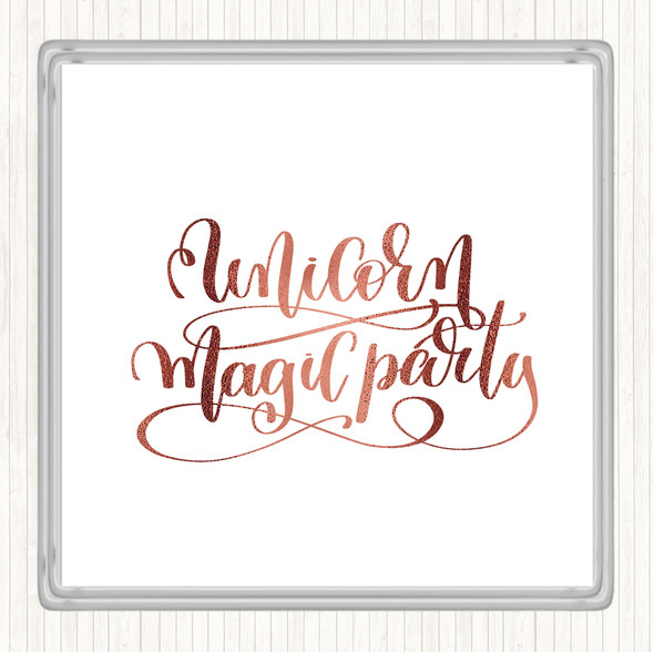 Rose Gold Unicorn Party Quote Coaster