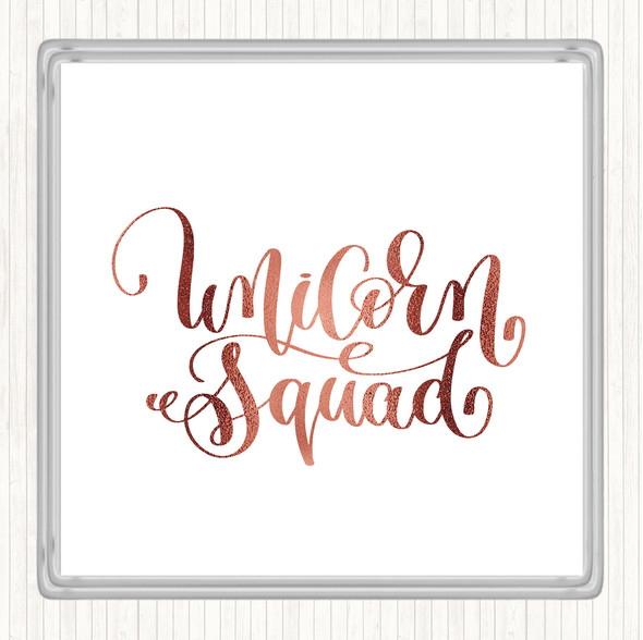 Rose Gold Unicorn Squad Quote Coaster