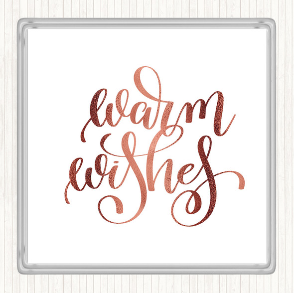 Rose Gold Warm Wishes Quote Coaster